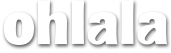 OHLALA!